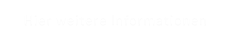 Hier weitere Informationen