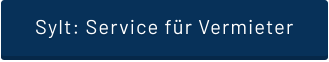 Sylt: Service für Vermieter
